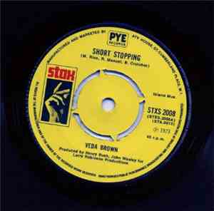 Veda Brown - Short Stopping / I Can See Every Woman's Man But Mine