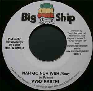 Vybz Kartel - Nah Go Nuh Weh