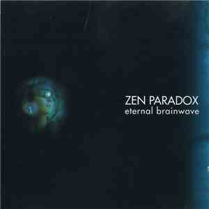 Zen Paradox - Eternal Brainwave