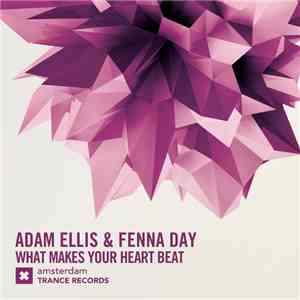 Adam Ellis  & Fenna Day - What Makes Your Heart Beat