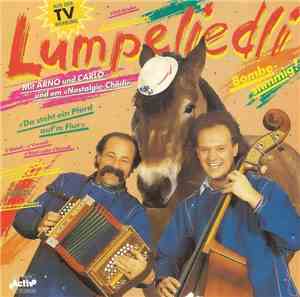 Arno Und Carlo Und Em Nostalgie-Chörli - Lumpeliedli
