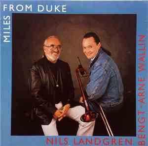 Bengt-Arne Wallin, Nils Landgren - Miles From Duke