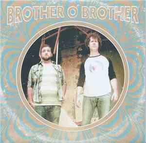 Brother O'Brother - The Itch / White Dove