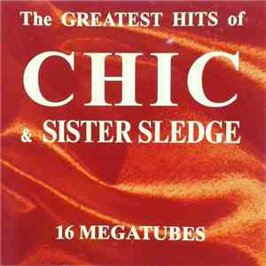Chic And Sister Sledge - Freak Out / The Greatest Hits Of Chic And Sister S ...