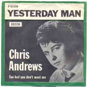 Chris Andrews  - Yesterday Man