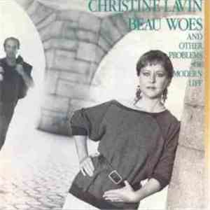 Christine Lavin - Beau Woes And Other Problems Of Modern Life
