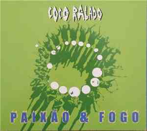 Coco Ralado - Paixao & Fogo