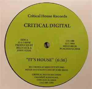 Critical Digital - It's House