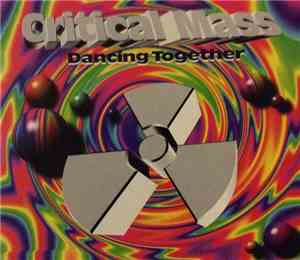 Critical Mass - Dancing Together