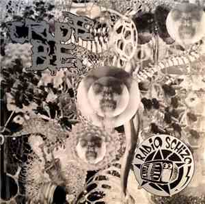 Crude B.E., Radio Schizo - Crude B.E. / Radio Schizo