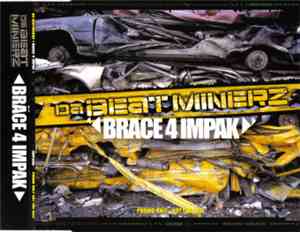 Da Beatminerz - Brace 4 Impak