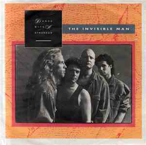 Dance With A Stranger - The Invisible Man