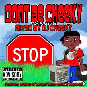 DJ Cheeky - Dont Be Cheeky Volume 1