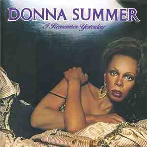 Donna Summer - I Remember Yesterday