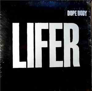 Dope Body - Lifer