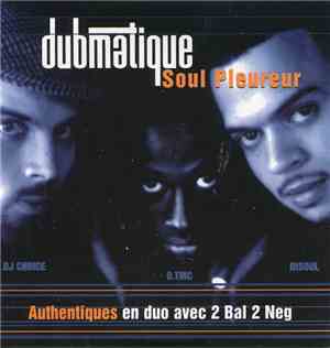 Dubmatique - Soul Pleureur