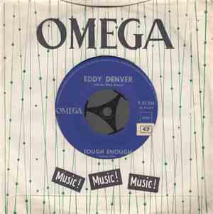 Eddy Denver And The Black Arrows - Tough Enough / Forty Days