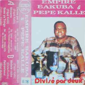 Empire Bakuba & Pépé Kallé - Divisè Par Deux