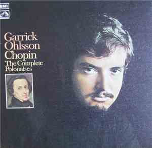 Garrick Ohlsson, Chopin - The Complete Polonaises