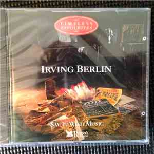 Irving Berlin - Say It With Music