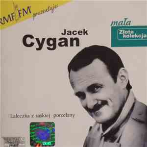Jacek Cygan - Laleczka Z Saskiej Porcelany