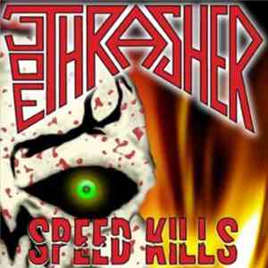 Joe Thrasher - Speed Kills