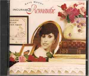 Kate Moody - Incurable Romantic