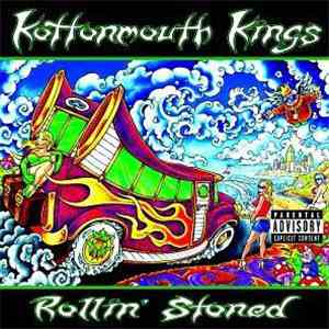 Kottonmouth Kings - Rollin' Stoned