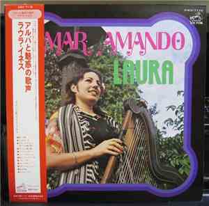 Laura - Amar Amando