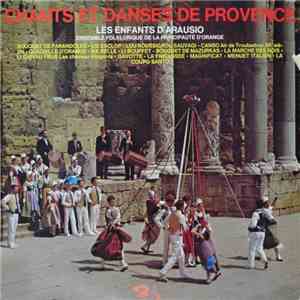 Les Enfants D'Arausio - Chants Et Danses De Provence
