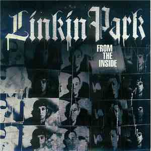 Linkin Park - From The Inside