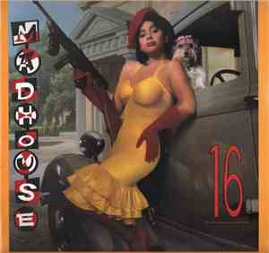 Madhouse - 16 (New Directions In Garage Music)