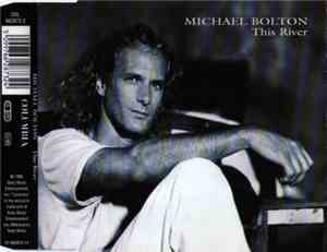 Michael Bolton - This River