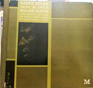 Miles Davis - Early Miles 1951 & 1955