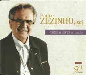 Padre Zezinho, scj - Perdas E Dores Em Canção