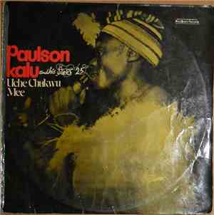 Paulson Kalu Afrikhanah And His Stars 25 - Uche Chukwu Mee