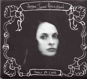 Petra Jean Phillipson - Notes On: Love