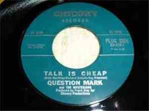 Question Mark And The Mysterians - Talk Is Cheap / She Goes To Church On Su ...
