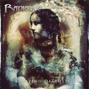 Radiance  - Undying Diabolyca