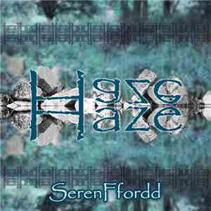 Seren Ffordd - Haze