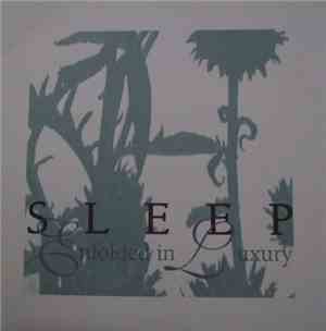 Sleep  - Enfolded In Luxury