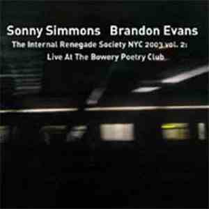 Sonny Simmon (quartet) Feat. Brandon Evans  - The Internal Renegade Society ...