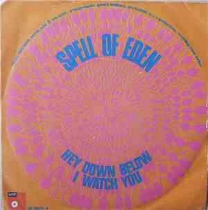 Spell Of Eden - Hey Down Below