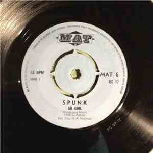Spunk - Ah Girl