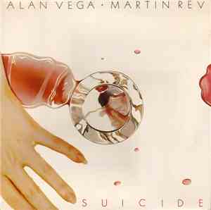 Suicide - Suicide: Alan Vega · Martin Rev