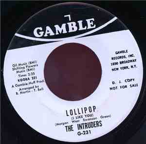 The Intruders - Lollipop (I Like You) / Don't Give It Away