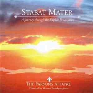 The Parsons Affayre Directed By Warren Trevelyan-Jones - Stabat Mater (A Jo ...