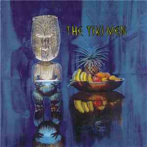 The Tiki Men - The Good Life