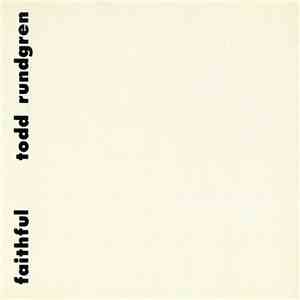 Todd Rundgren - Faithful