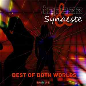 Topazz, Synaeste - Best Of Both Worlds